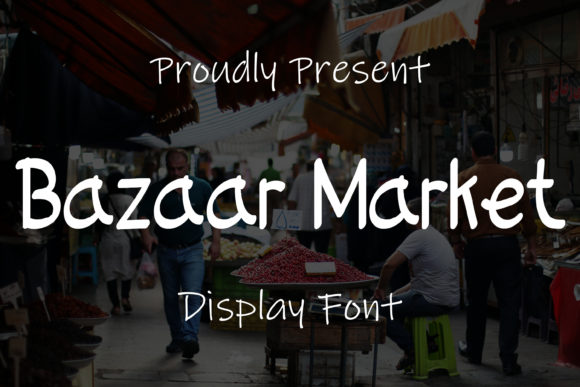 Bazaar Market Font Review