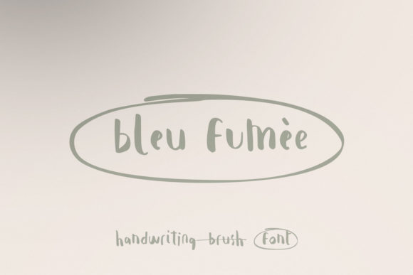 Bleu Fumèe: A Cool Handwritten Font