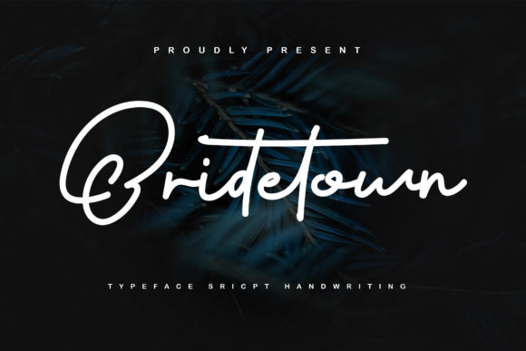 Bridetown: A Font That Speaks Clearly